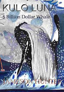 The $Billion Dollar whale, adventure story with John Storm