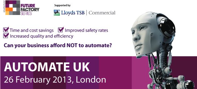 Automate UK, London seminar 26 February 2013