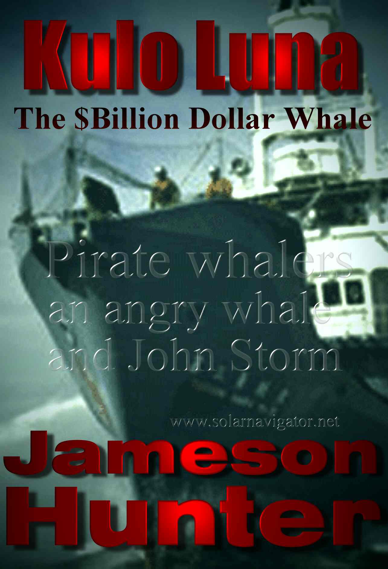 The $Billion Dollar whale, adventure story with John Storm
