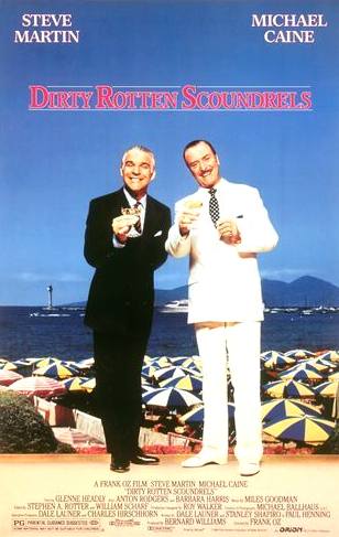 Dirty Rotten Scoundrels movie poster starring Steve Martin and Michael Caine